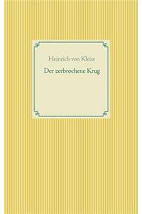 Der zerbrochene Krug