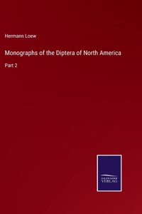 Monographs of the Diptera of North America