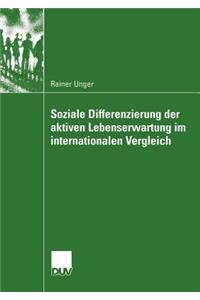 Soziale Differenzierung der aktiven Lebenserwartung im internationalen Vergleich
