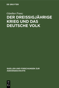 Der Dreißigjährige Krieg Und Das Deutsche Volk