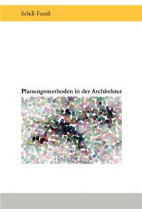 Planungsmethoden in der Architektur