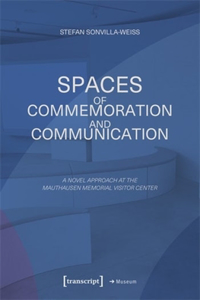 Spaces of Commemoration and Communication