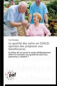 La Qualité Des Soins En Chsld