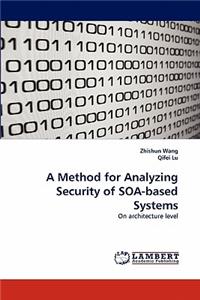 Method for Analyzing Security of SOA-based Systems