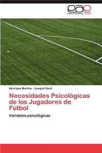 Necesidades Psicológicas de los Jugadores de Fútbol