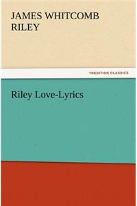 Riley Love-Lyrics