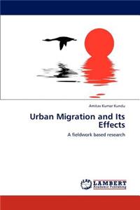 Urban Migration and Its Effects