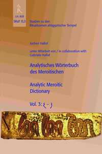 Analytisches Worterbuch Des Meroitischen/Analytic Meroitic Dictionary, Volume 3