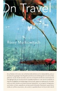 Rémy Markowitsch: On Travel