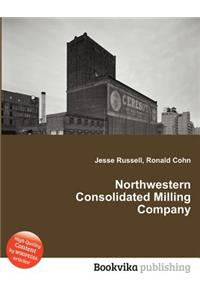 Northwestern Consolidated Milling Company