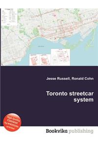 Toronto Streetcar System