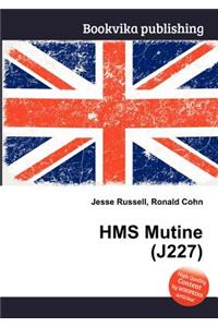 HMS Mutine (J227)