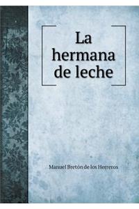La Hermana de Leche