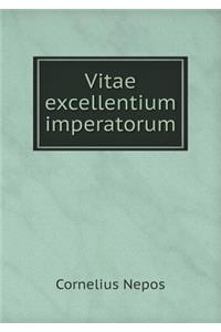 Vitae Excellentium Imperatorum