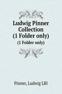 Ludwig Pinner Collection