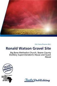 Ronald Watson Gravel Site