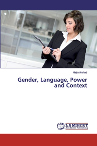 Gender, Language, Power and Context