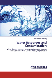 Water Resources and Contamination