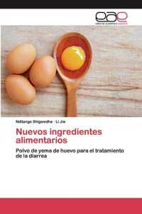 Nuevos ingredientes alimentarios