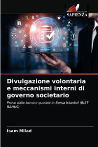Divulgazione volontaria e meccanismi interni di governo societario