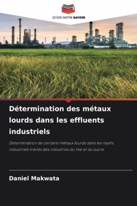 Détermination des métaux lourds dans les effluents industriels