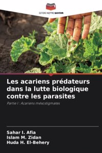 Les acariens prédateurs dans la lutte biologique contre les parasites