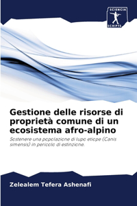Gestione delle risorse di proprietà comune di un ecosistema afro-alpino