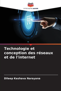 Technologie et conception des réseaux et de l'internet