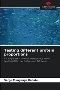 Testing different protein proportions