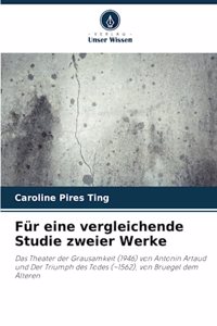 Für eine vergleichende Studie zweier Werke