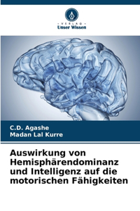 Auswirkung von Hemisphärendominanz und Intelligenz auf die motorischen Fähigkeiten