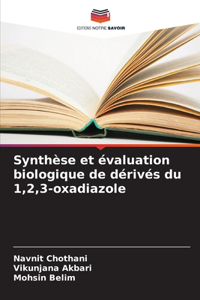 Synthèse et évaluation biologique de dérivés du 1,2,3-oxadiazole