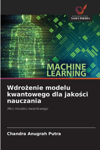 Wdrożenie modelu kwantowego dla jakości nauczania