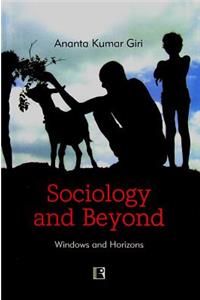 Sociology and Beyond