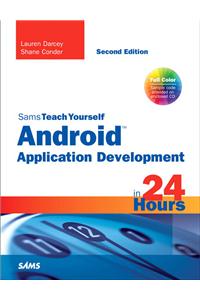 Sams Teach Yourself Android Application Development in 24 Hours