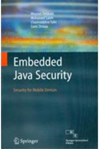 Embedded Java Security: Security For Mobile Devices