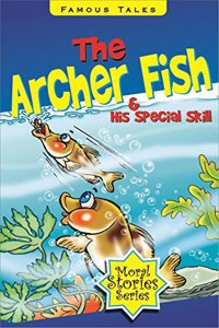 The Archer Fish And His Special Skill