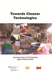 Towards Cleaner Technologies