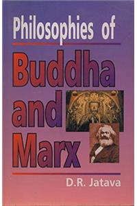 Philosophies of Buddha and Marx