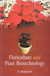 Floriculture and Plant Biotechnology