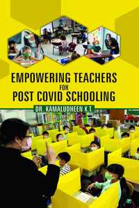 Empowering Teachers For post Covid Schooling