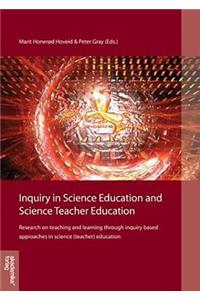 Inquiry in Science Education & Science Teacher Education