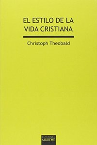 El estilo de la vida cristiana