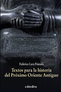 Textos para la historia del Proximo Oriente Antiguo