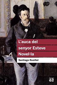 L'auca del senyor Esteve. NovelÂ·la