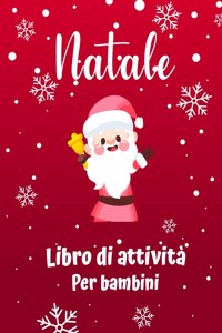 Libro di attivita di Natale per bambini di eta 4-8