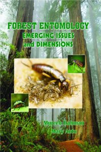 Forest Entomology Emerging Issues and Dimensions