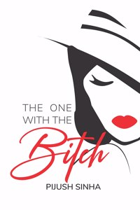 The One with The Bitch
