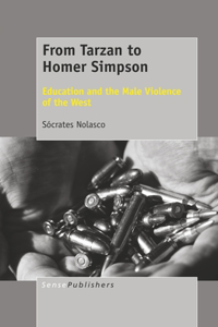 From Tarzan to Homer Simpson: Education and the Male Violence of the West