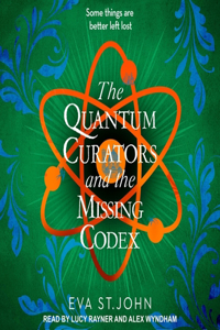 Quantum Curators and the Missing Codex